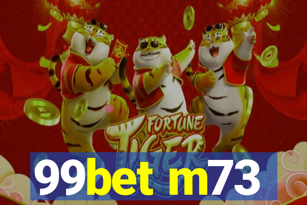 99bet m73